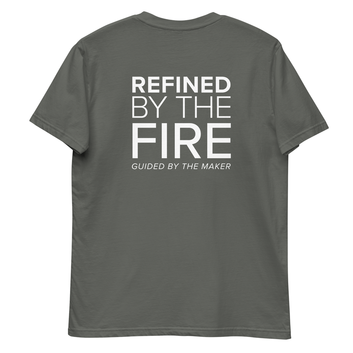 'Refined by the fire' back print tee in charcoal, back view mockup showing the large message print